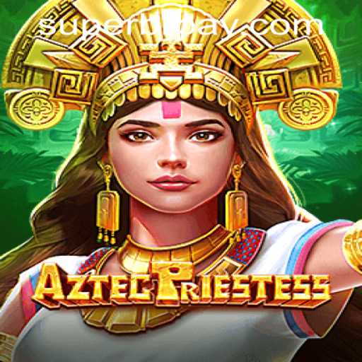 Exploring the Mysteries of AztecPriestess in the Digital Gaming World