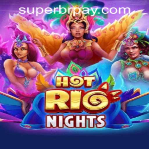 Experience the Thrill of HotRioNights with Superbet PH Login